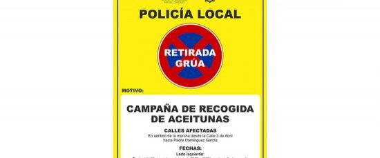 PROHIBICIONES DE APARCAMIENTO EN CALLE 3 DE ABRIL CON MOTIVO DE LA CAMPAÑA DE RECOGIDA DE ACEITUNAS